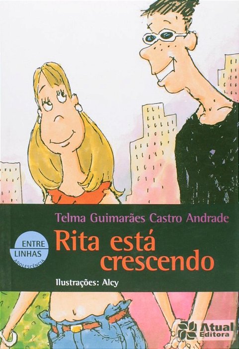Rita Está Crescendo - Coleção Entre Linhas