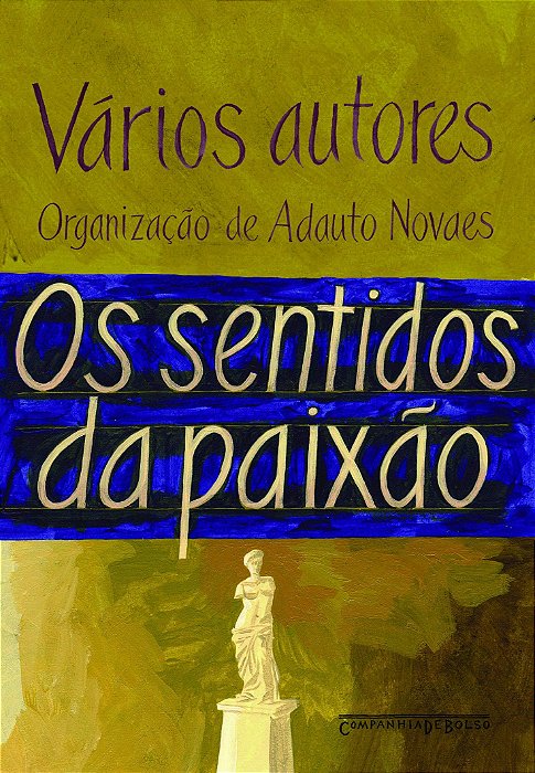 Os Sentidos Da Paixão - Edição De Bolso