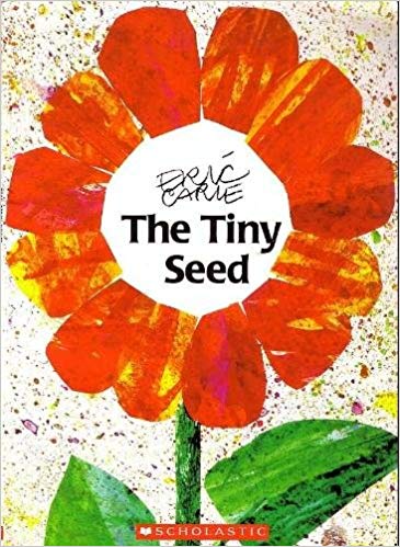 The Tiny Seed - Grades K - 2