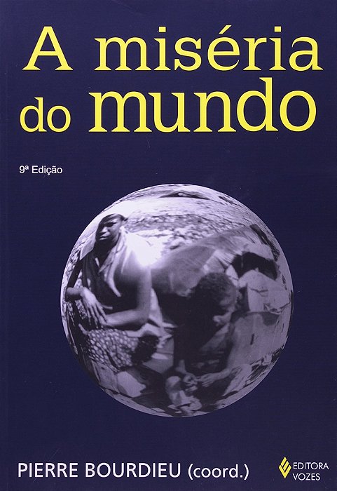 A Miséria Do Mundo
