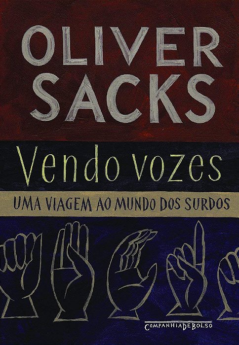 Vendo Vozes - Uma Viagem Ao Mundo Dos Surdos - Edição De Bolso