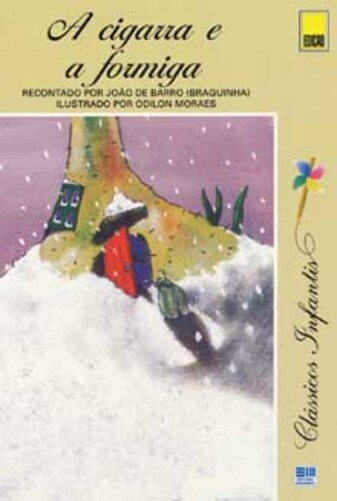 Cigarra E A Formiga, A