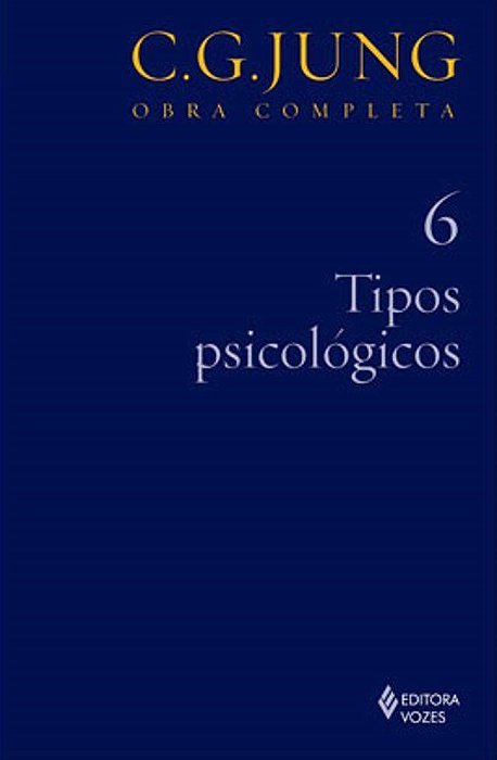 Tipos Psicológicos - Volume 6