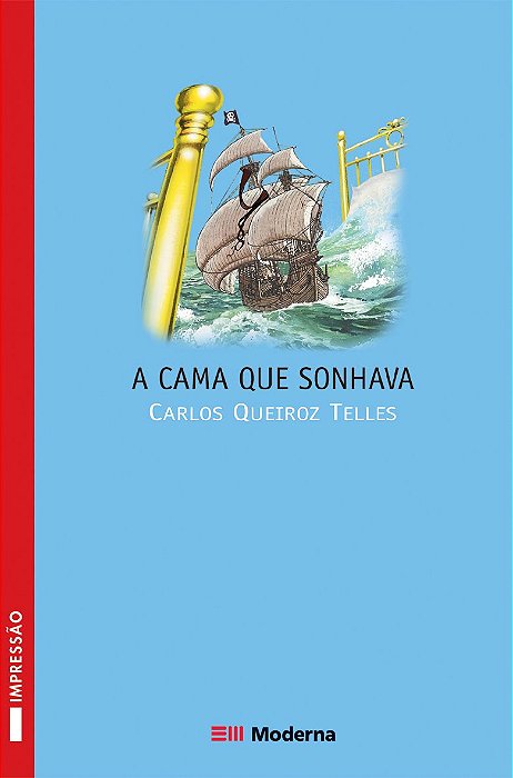 A Cama Que Sonhava - 2ª Edição