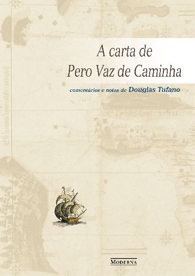 A Carta De Pero Vaz De Caminha