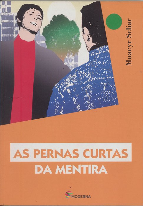 As Pernas Curtas Da Mentira