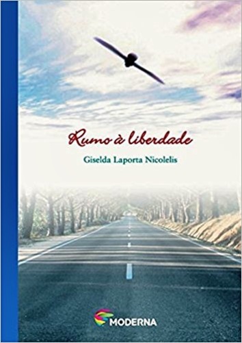 Rumo A Liberdade - 2ª Edição