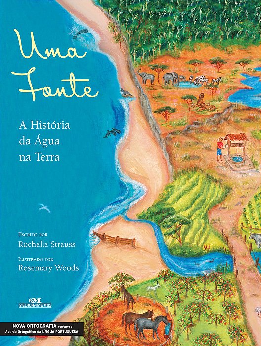 Uma Fonte - A História Da Água Na Terra - Nova Ortografia