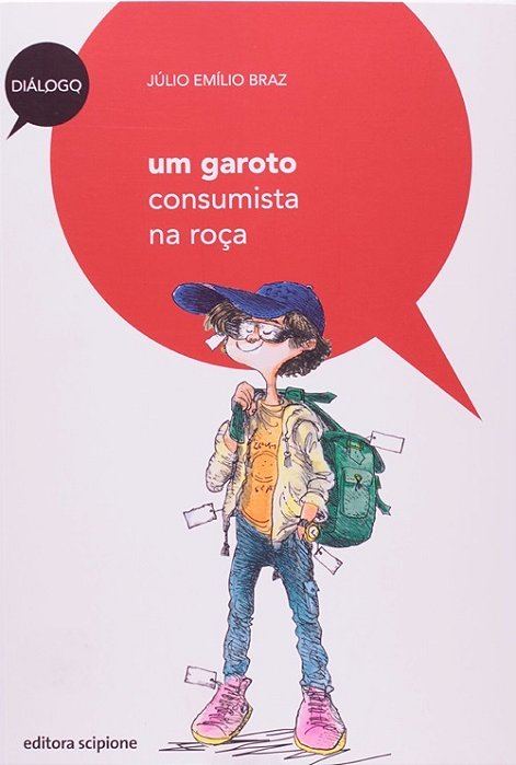 Um Garoto Consumista Da Roça - Segunda Edição