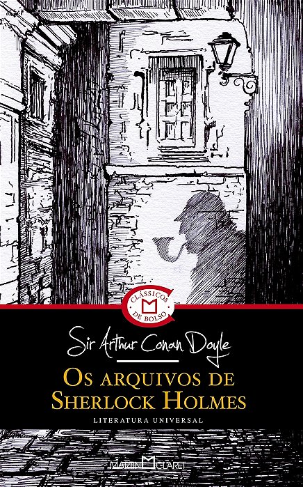 Os Arquivos De Sherlock Holmes - Coleção A Obra-Prima De Cada Autor