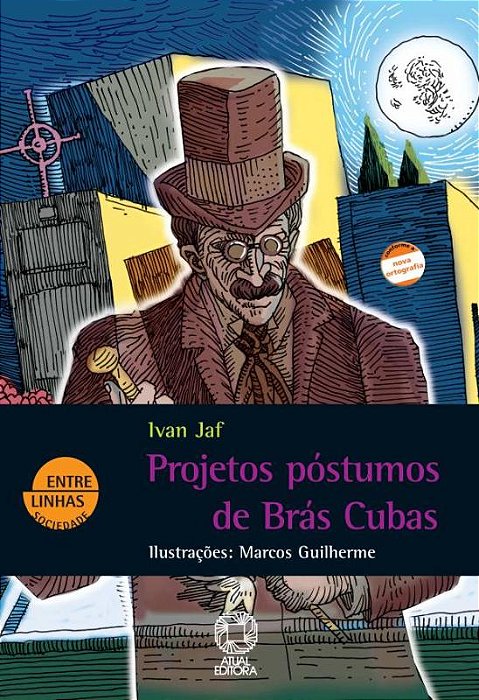 Projetos Póstumos De Brás Cubas