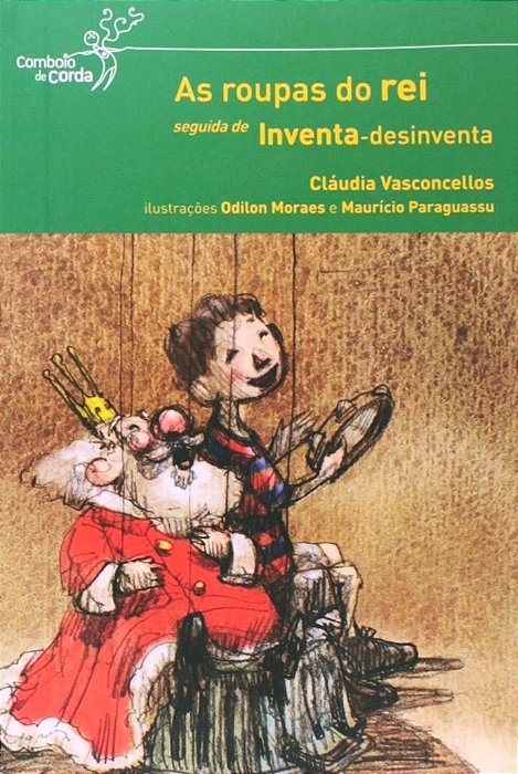 As Roupas Do Rei, Seguida De Inventa-Desinventa