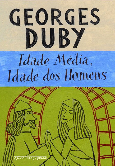 Idade Média, Idade Dos Homens - Edição De Bolso