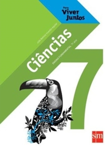 Para Viver Juntos - Ciências 7 - Ensino Fundamental - 7º Ano