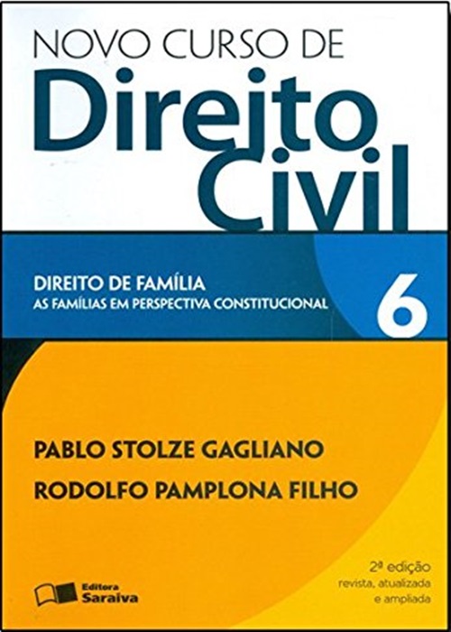 Novo Curso De Direito Civil V. 6 - Direito De Família (As Fam. Em Persp. Constitucional) - 2012