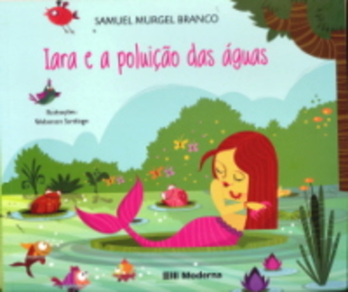 Iara E A Poluiçao Das Aguas