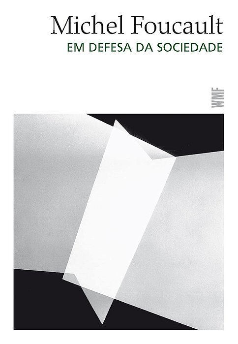 Em Defesa Da Sociedade