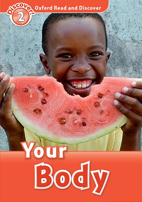 Your Body - Oxford Read And Discover - Level 2..-