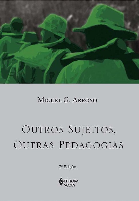 Outros Sujeitos, Outras Pedagogias