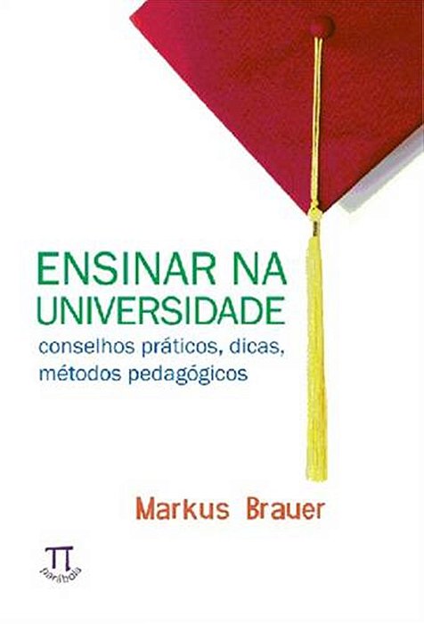 Ensinar Na Universidade - Conceitos Práticos, Dicas, Métodos Pedagógicos