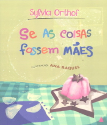 Se As Coisas Fossem Mães - 16ª Edição