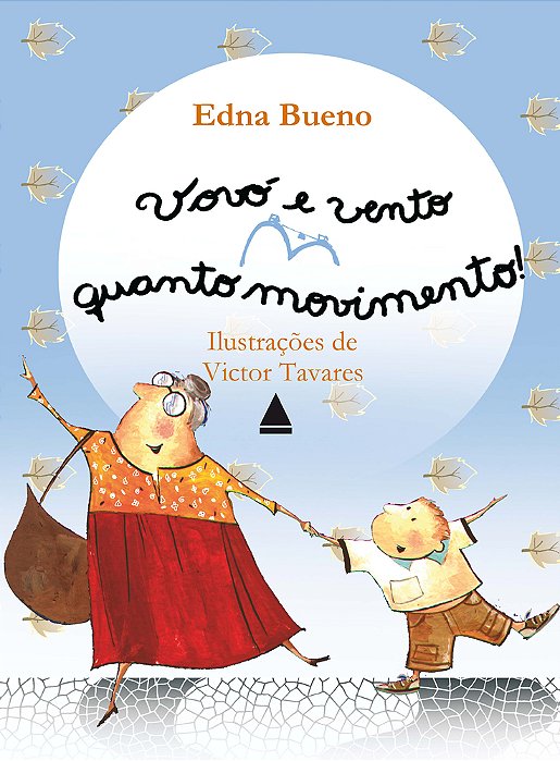 Vovó E Vento, Quanto Movimento!