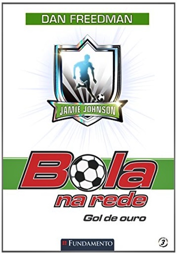 Bola Na Rede - Gol De Ouro 3