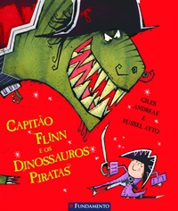 Capitão Flinn E Os Dinossauros Piratas