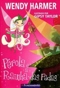 Perola - Pérola E A Rainha Das Fadas