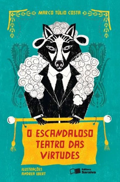 O Escandaloso Teatro Das Virtudes