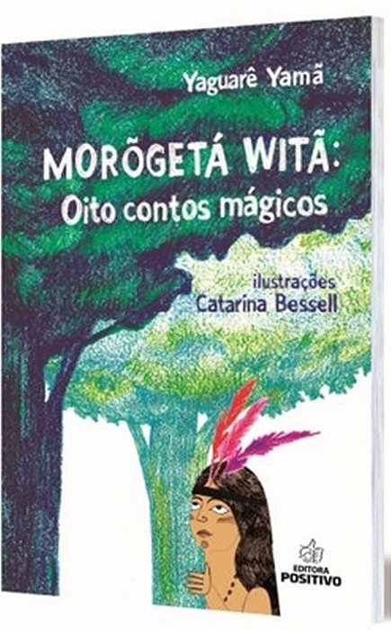 Morõgetá Witã - Oito Contos Mágicos