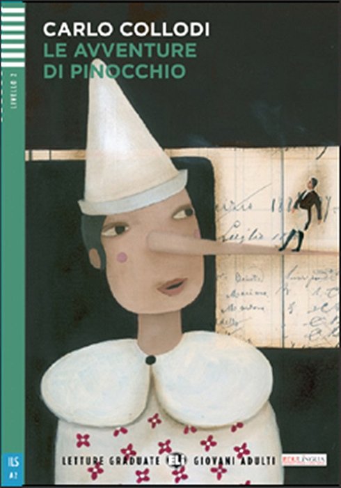 Le Avventure Di Pinocchio - Eli Letture Graduate Giovani Adulti - Livello 2 - Libro Con Audio CD