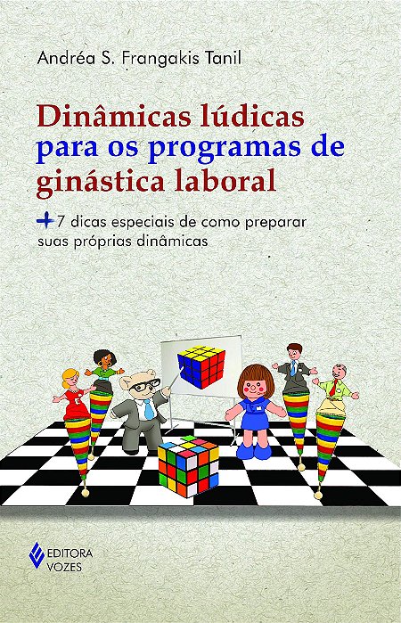 Dinâmicas Lúdicas Para Os Programas De Ginástica Laboral