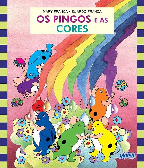 Os Pingos E As Cores - 3ª Edição