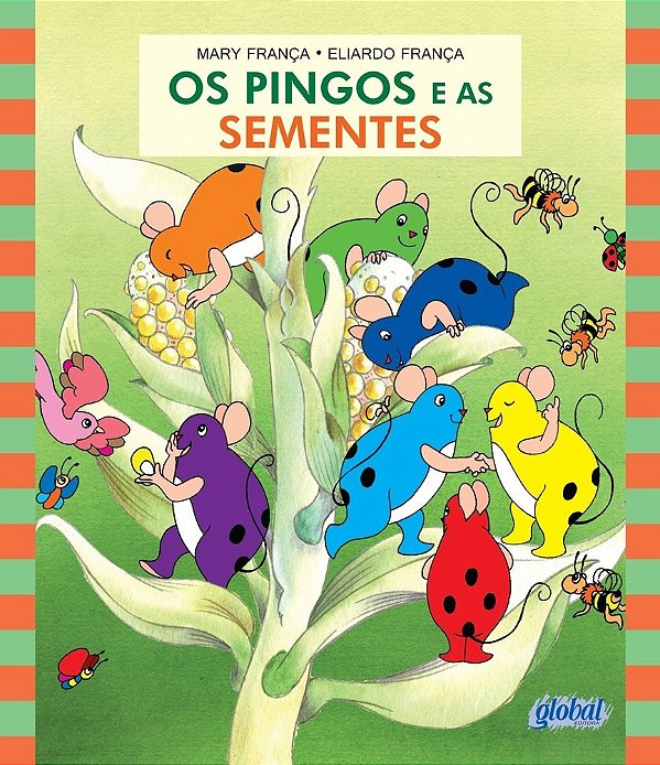Os Pingos E As Sementes - 4ª Edição