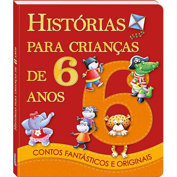 Histórias Para Crianças De 6 Anos