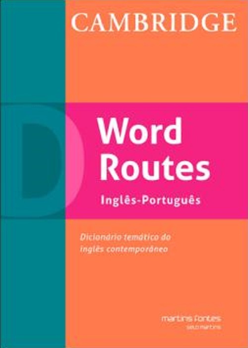 Word Routes - Dicionário Temático Do Inglês Contemporâneo - Inglês-Portugês