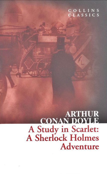 A Study In Scarlet - A Sherlock Holmes Adventure - Collins Classics