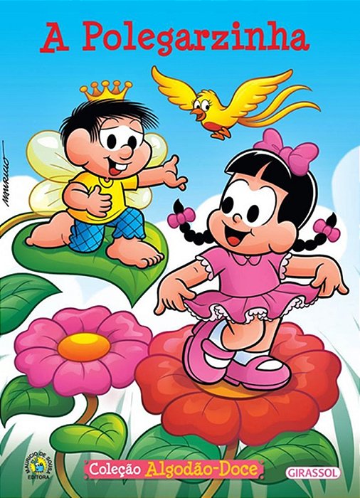 A Polegarzinha - Turma Da Mônica - Coleção Algodão-Doce