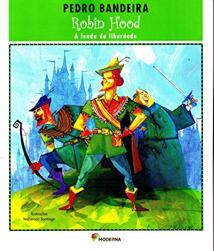 Robin Hood A Lenda Da Liberdade