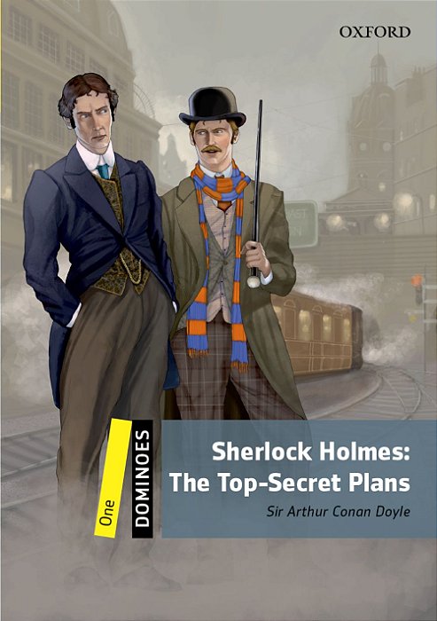 Sherlock Holmes: The Top Secret Plans - Dominoes - Level 1 - Second Edition..-