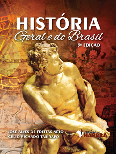 História Geral Do Brasil - Ensino Médio - 3ª Edição