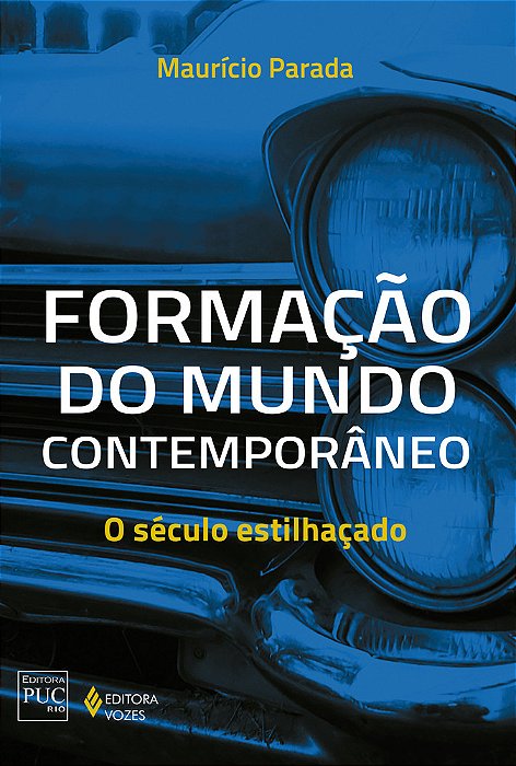 Formação Do Mundo Contemporâneo - O Século Estilhaçado
