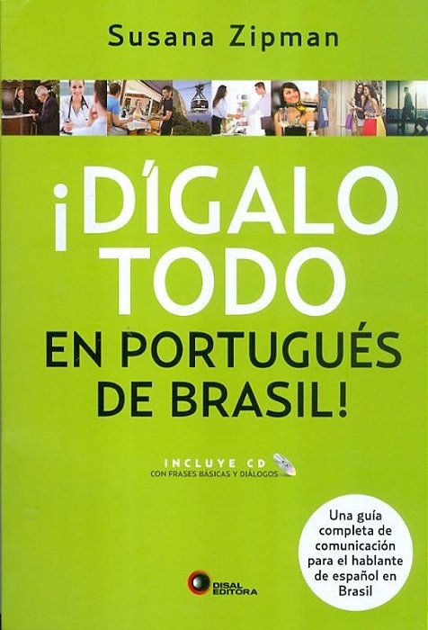Dígalo Todo En Portugués De Brasil! - Libro Con Audio CD