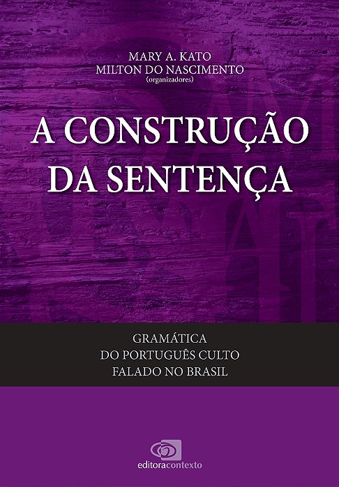 A Construção Da Sentença - Segunda Edição
