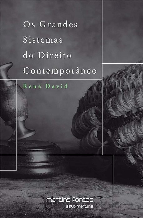 Os Grandes Sistemas Do Direito Contemporâneo