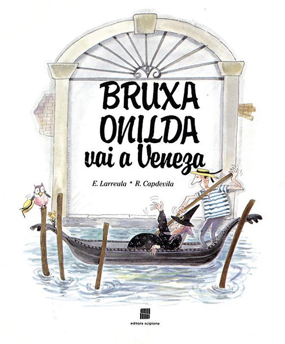 Bruxa Onilda Vai A Veneza - 5ª Edição