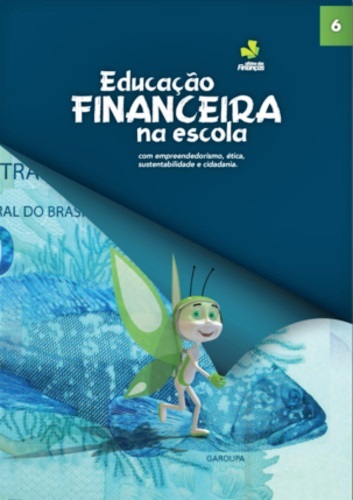 Educação Financeira Na Escola - 6º Ano - Ensino Fundamental II - 2ª Edição