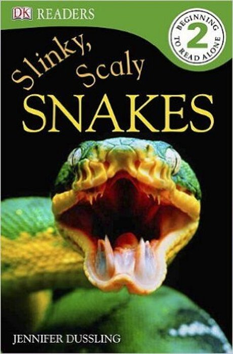 Slinky, Scaly Snakes - Dk Readers - Level 2-..