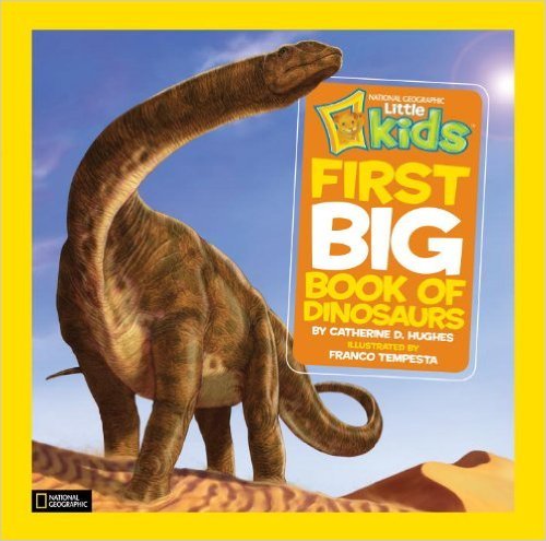 Little Kids First Big Book Of Dinosaurs